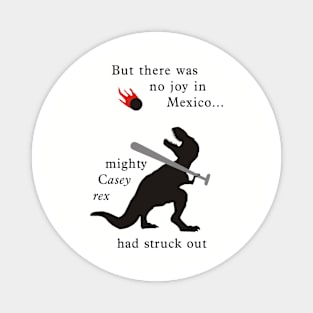 Mighty Casey rex in Mexico Magnet